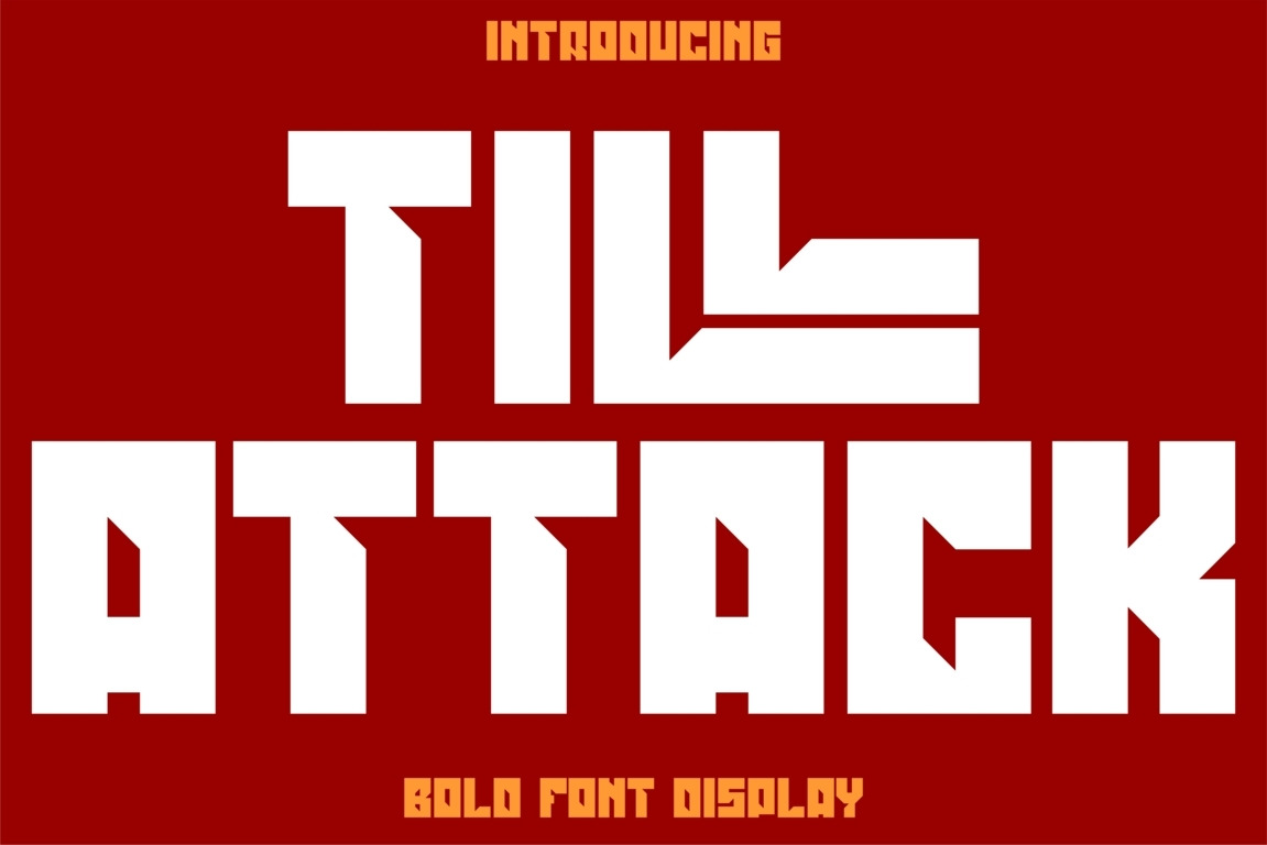 Till Attack Bold Display Font Till Attack Bold Display Font
