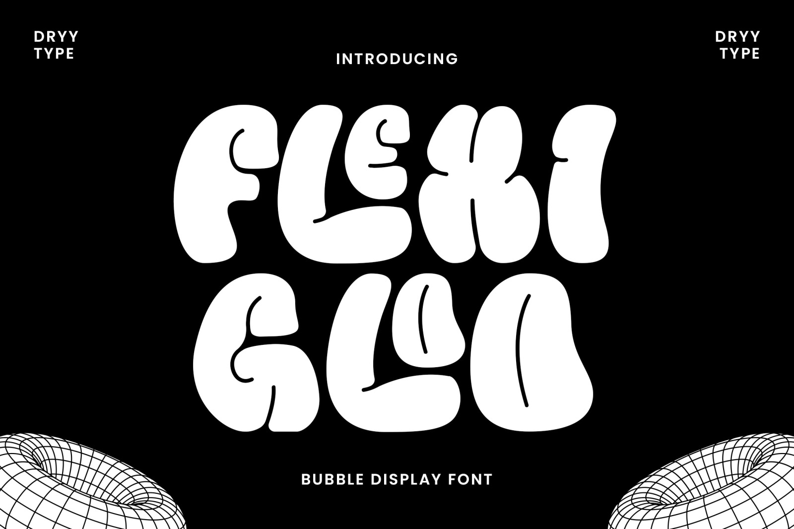 Flexi Gloo - Bubble Font Flexi Gloo - Bubble Font