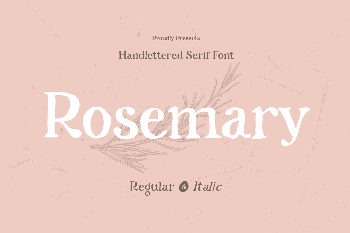 Rosemary - Handlettered Serif Font Rosemary - Handlettered Serif Font