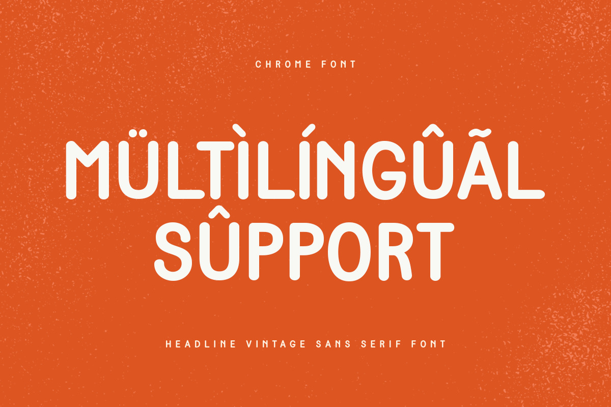 Chrome - Headline Vintage Sans Serif Font Chrome - Headline Vintage Sans Serif Font
