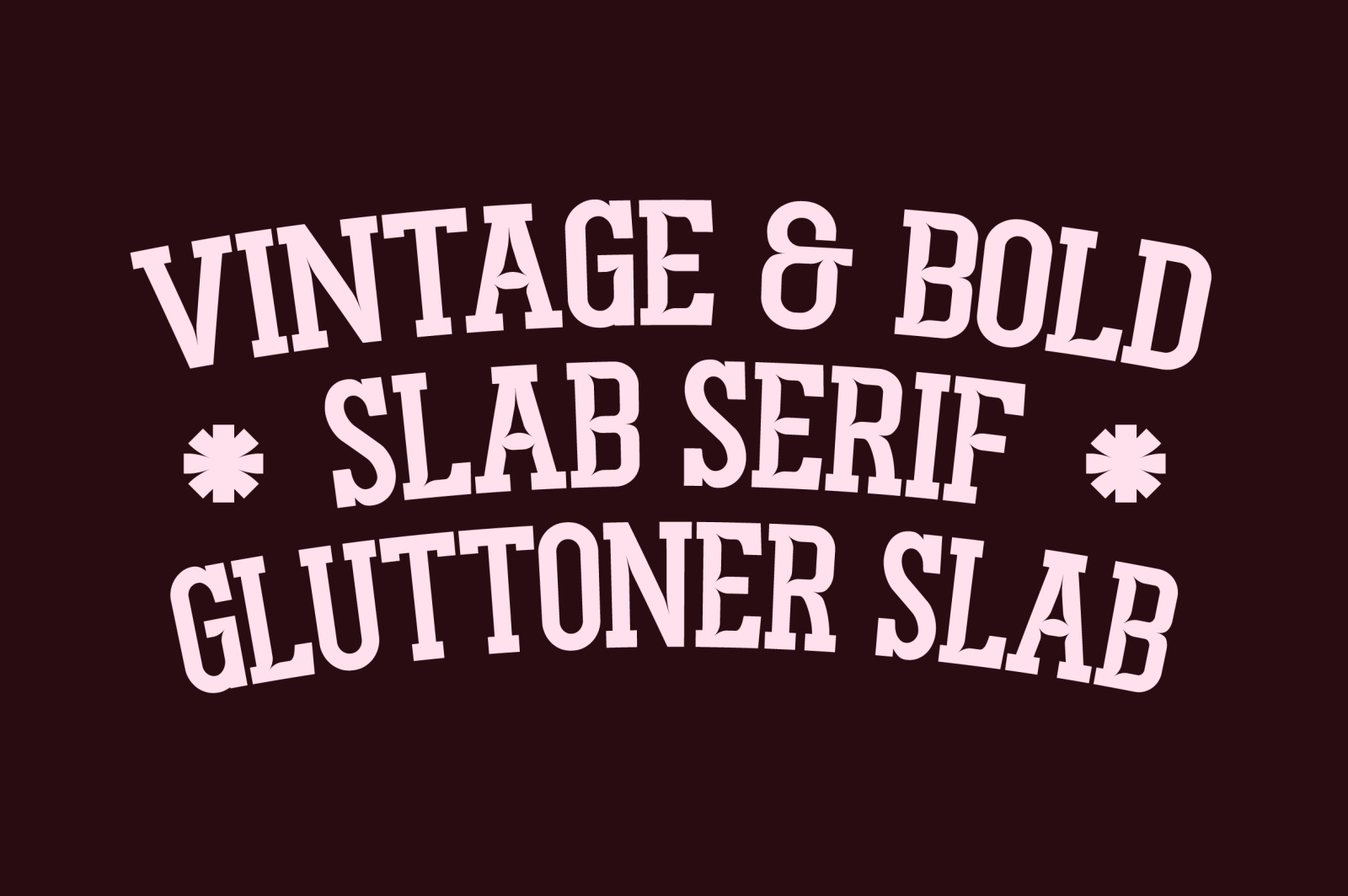 Gluttoner Inktrap Vintage & Bold Serif Gluttoner Inktrap Vintage & Bold Serif