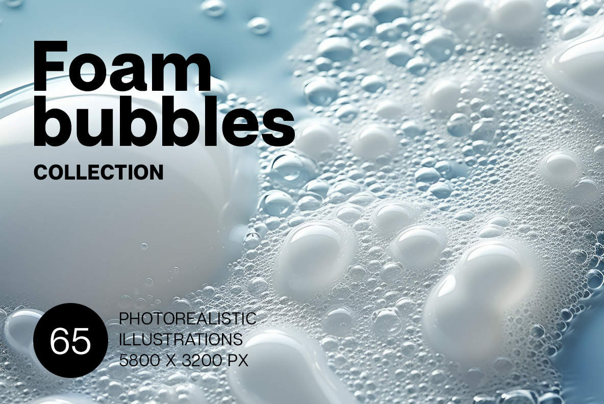 Foam bubbles Foam bubbles