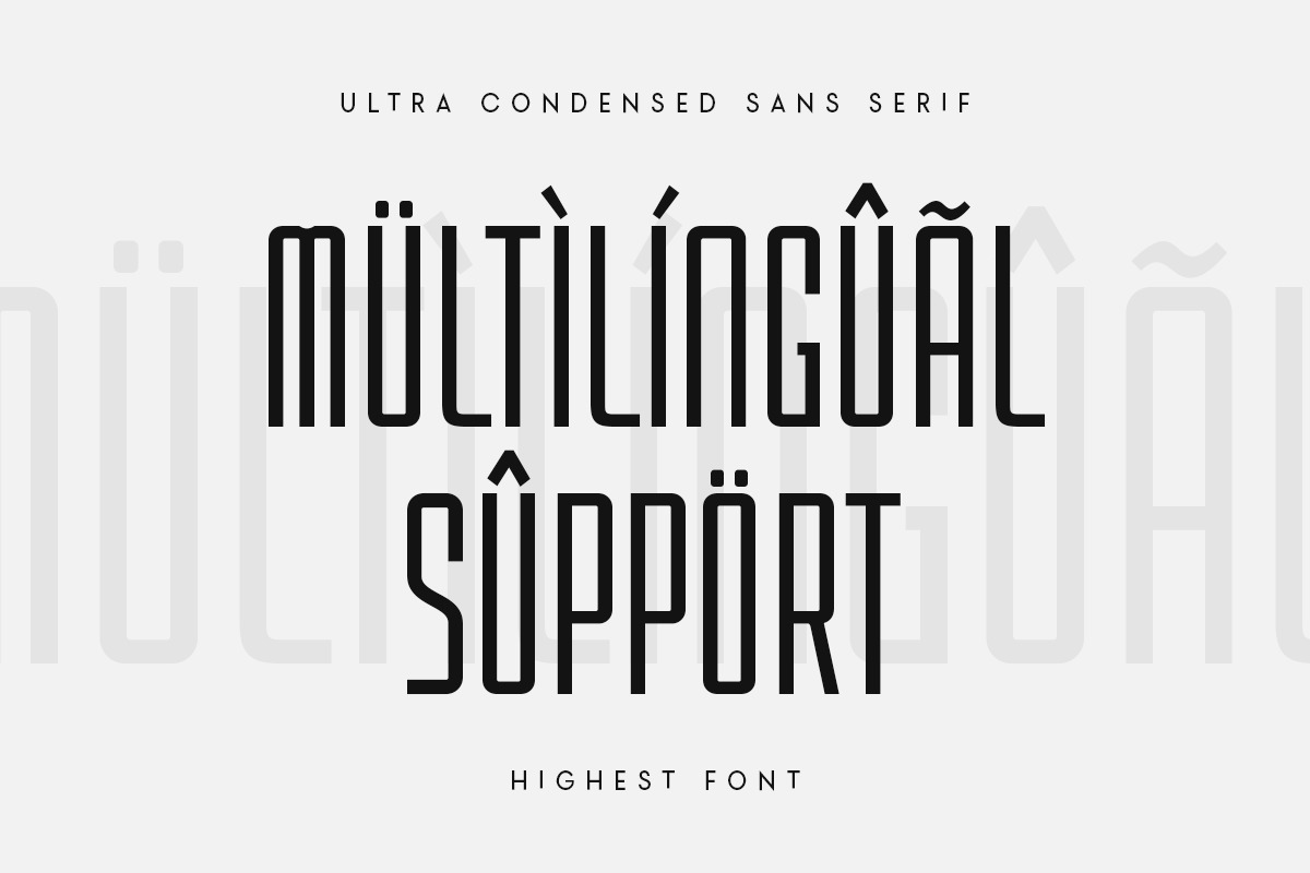 Highest - Ultra Condensed Sans Serif