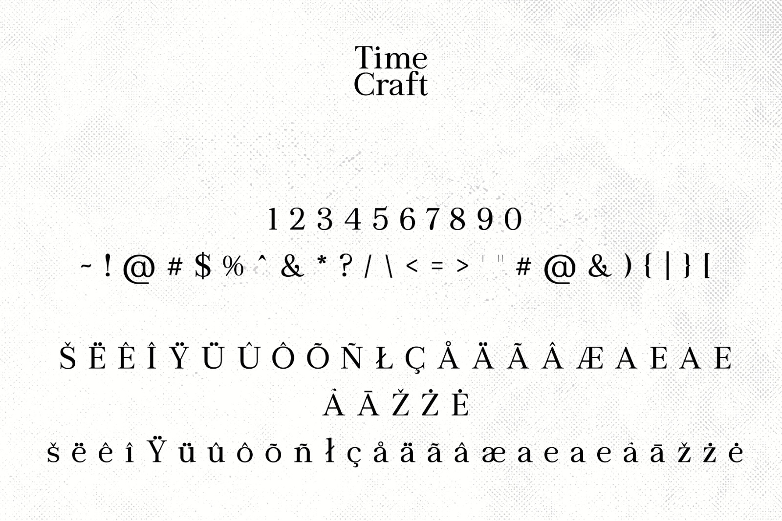 Time Craft - Timeless Serif Time Craft - Timeless Serif
