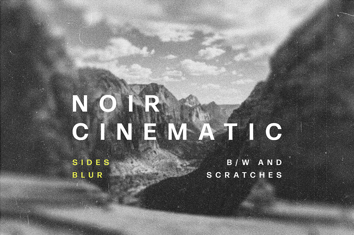 Cinematic Noir Photo Effect Cinematic Noir Photo Effect