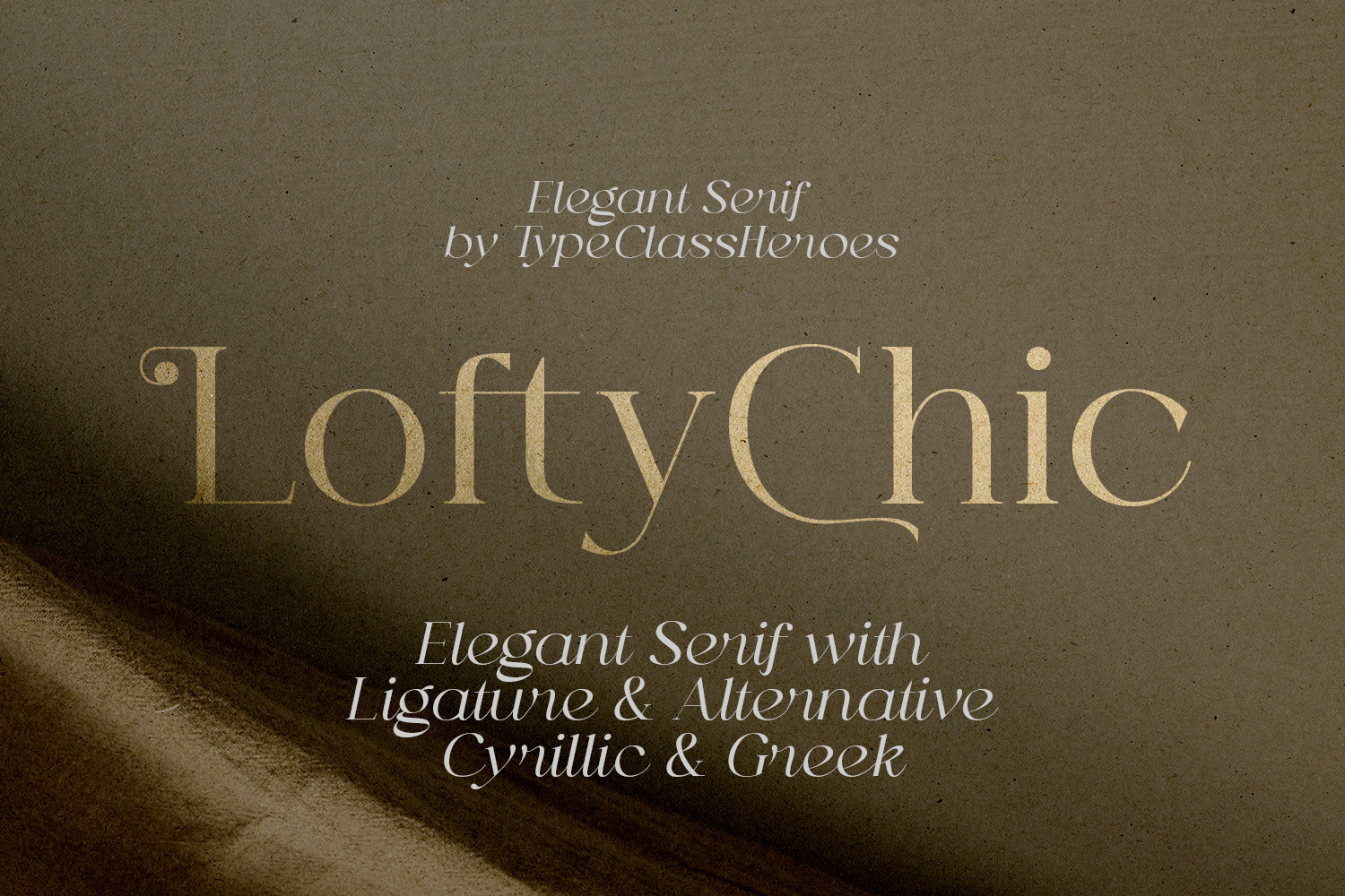 Lofty Chic Serif Lofty Chic Serif