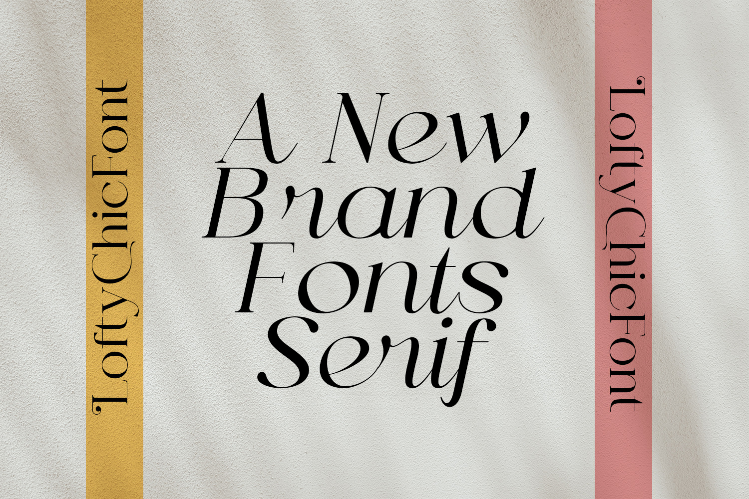 Lofty Chic Serif Lofty Chic Serif