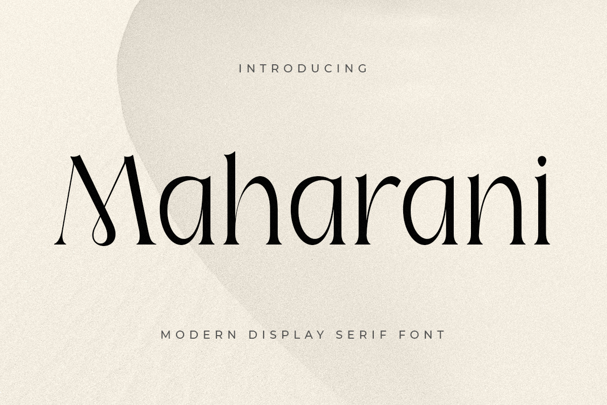 Maharani - Modern Display Serif Font Maharani - Modern Display Serif Font