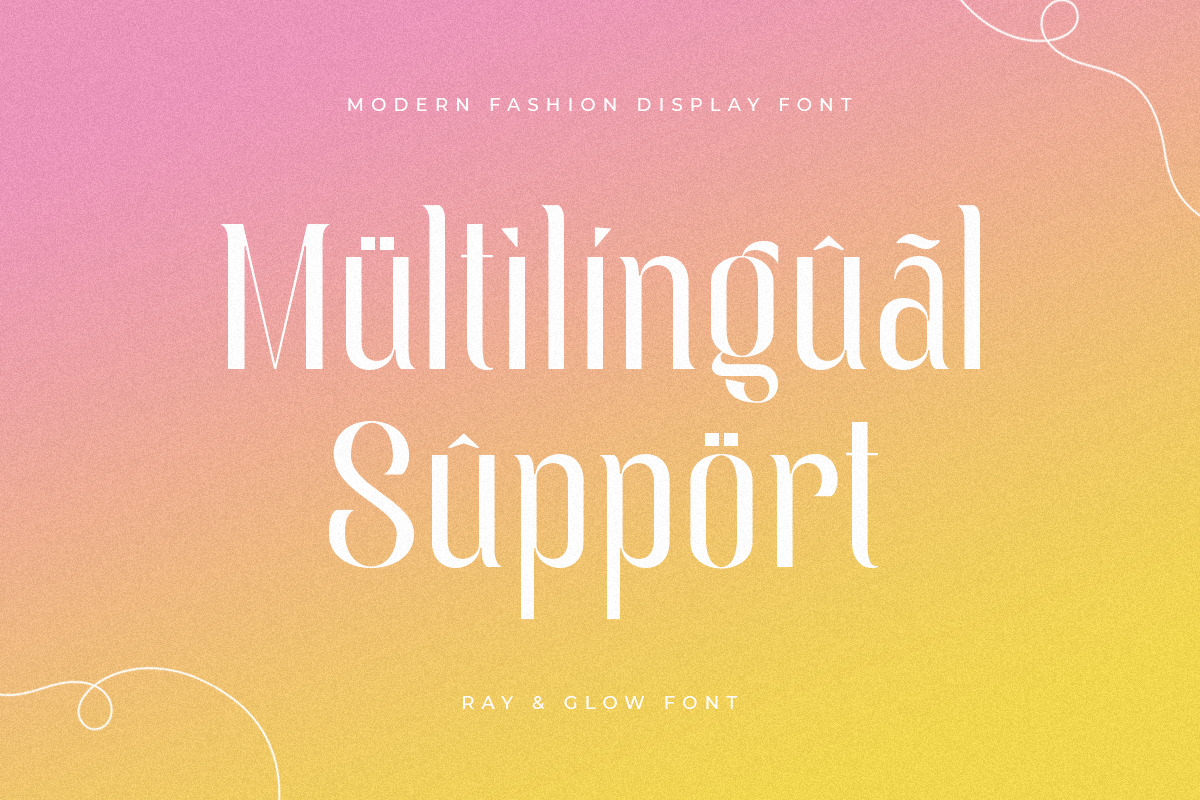 Ray & Glow - Modern Fashion Font Ray & Glow - Modern Fashion Font