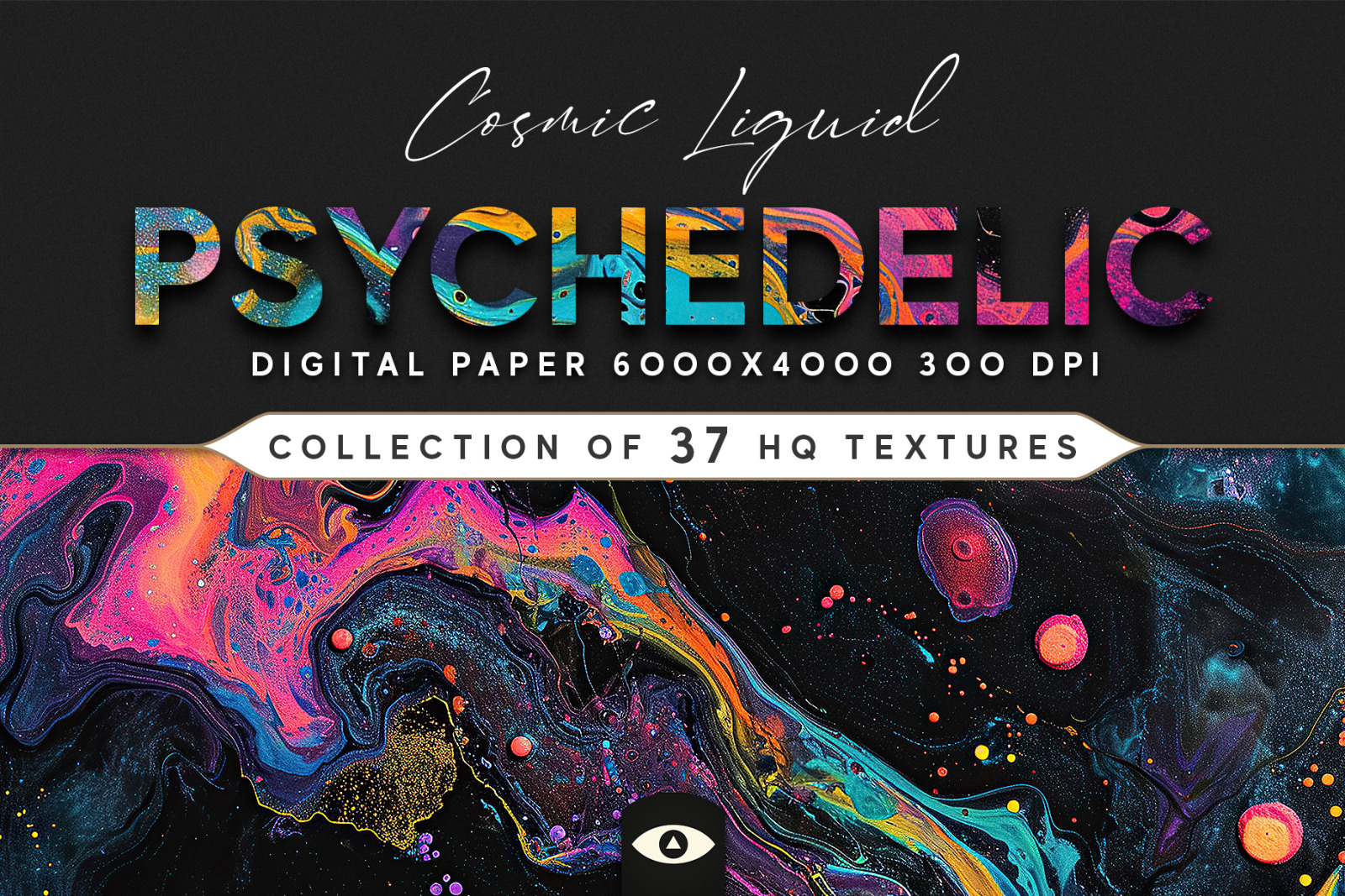 Cosmic Liquid Psychedelic Texture Pack Cosmic Liquid Psychedelic Texture Pack