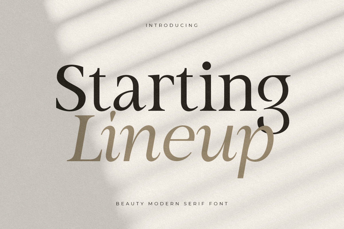 Starting Lineup - Beauty Modern Serif Font Family