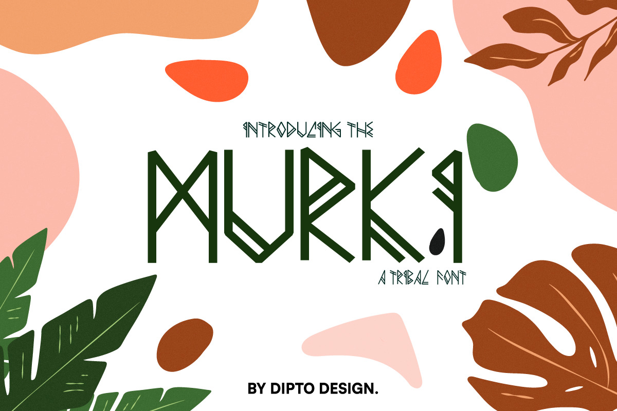Murki - A Tribal Font Murki - A Tribal Font