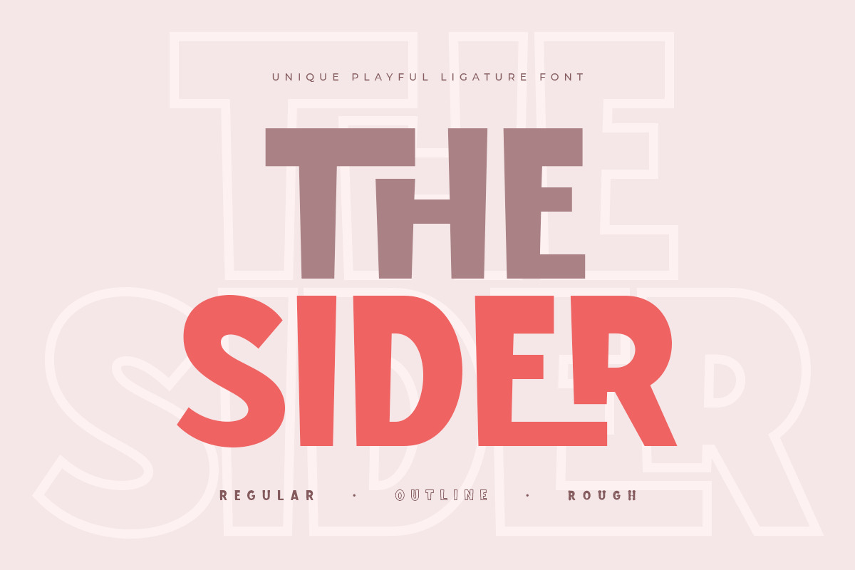 The Sider - Unique Playful Ligature Font The Sider - Unique Playful Ligature Font