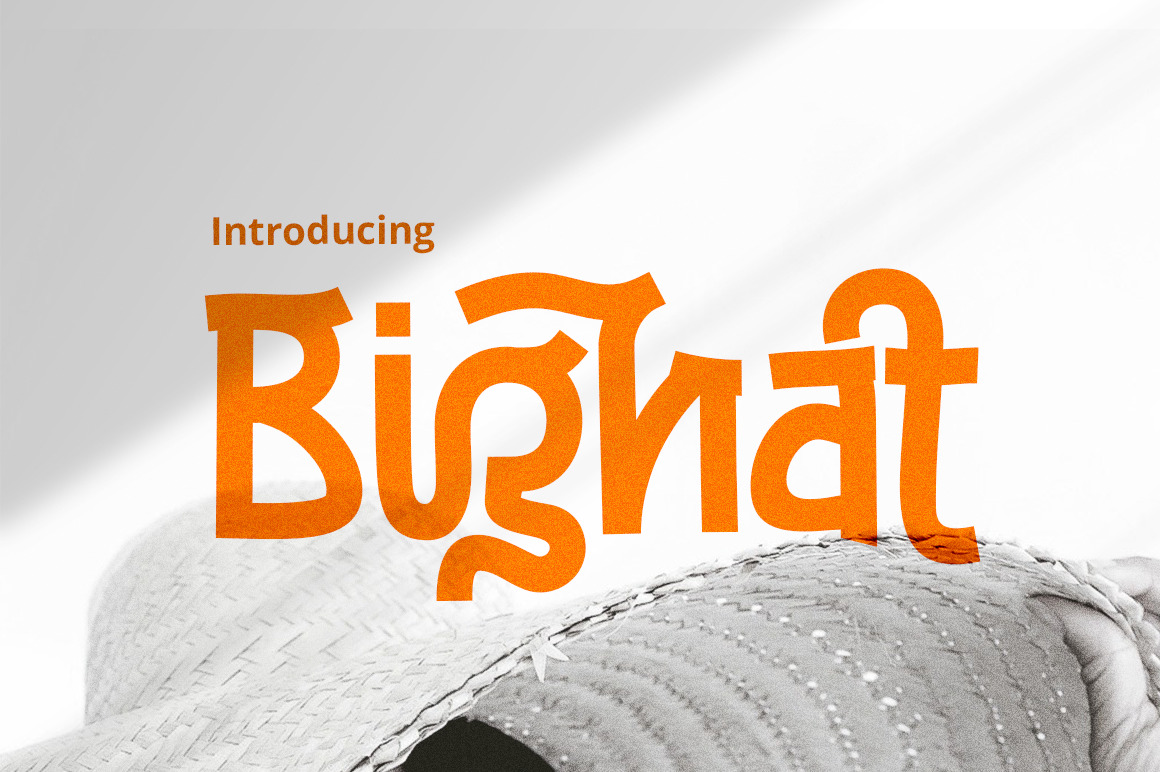 BIghat Font