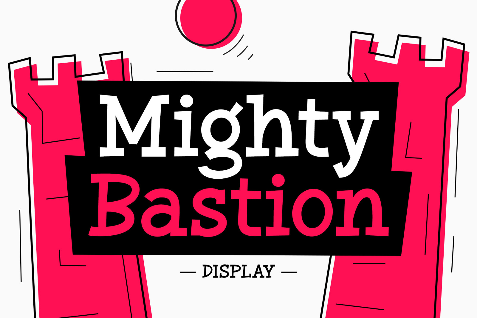 Mighty Bastion Mighty Bastion