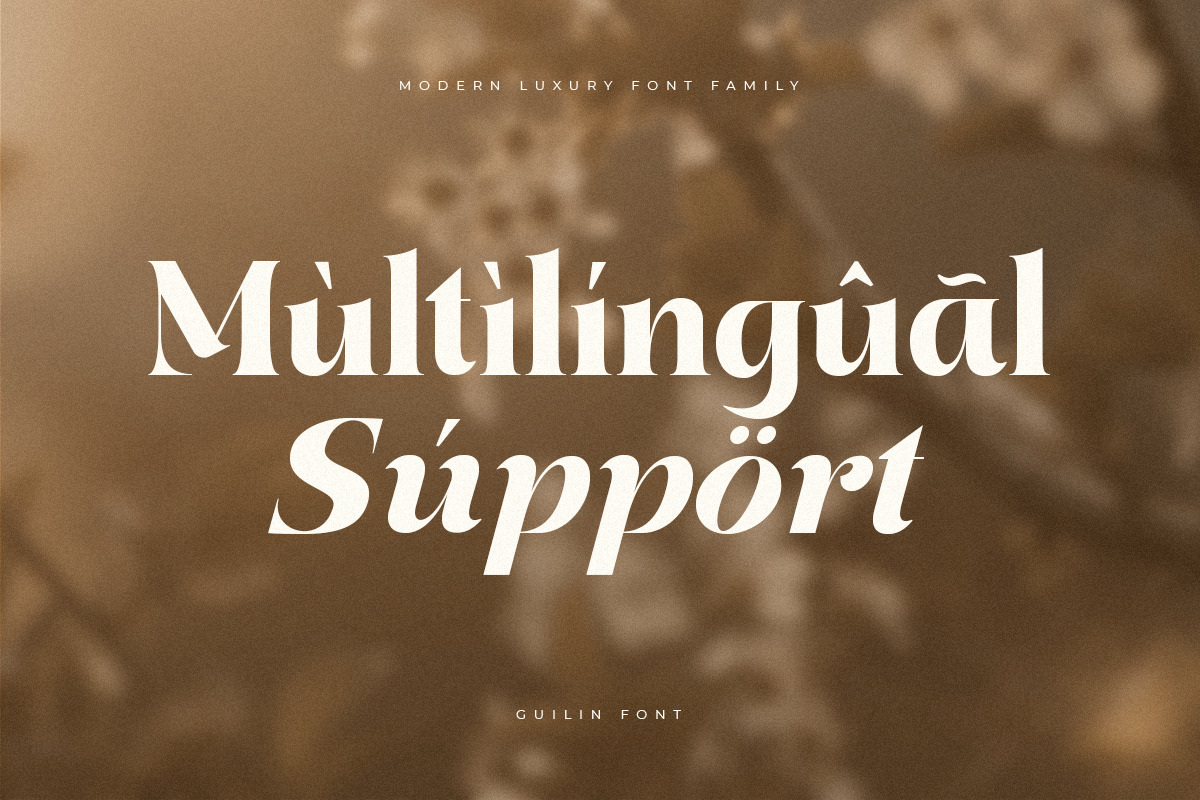 Guilin - Modern Luxury Font Family Guilin - Modern Luxury Font Family