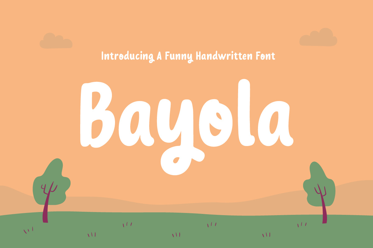 Bayola – Funny and Cute Handwritten Font Bayola – Funny and Cute Handwritten Font