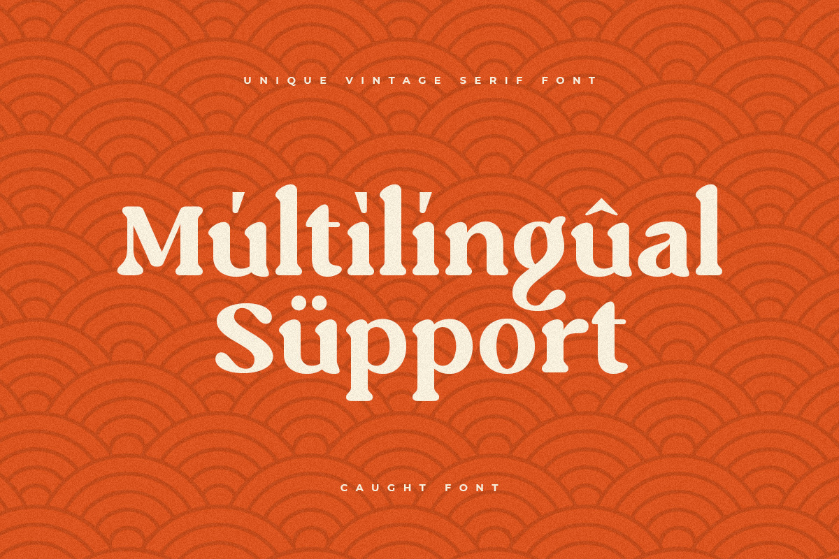 Caught - Unique Vintage Serif Font Caught - Unique Vintage Serif Font