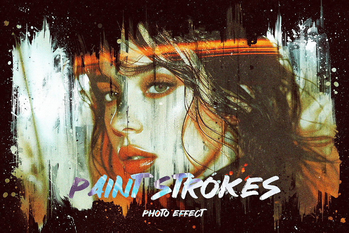 Paint Strokes Photo Effect Paint Strokes Photo Effect