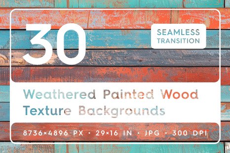 30 Weathered Painted Wood Texture Backgrounds - Weathered