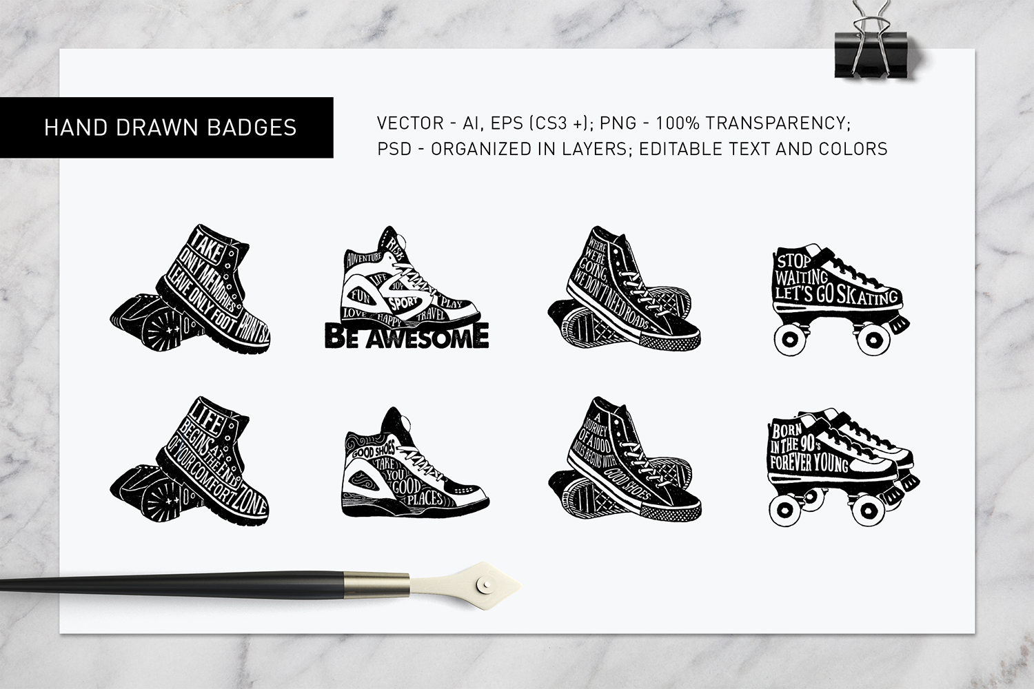 Good Shoes. 8 Inspirational Badges Good Shoes. 8 Inspirational Badges