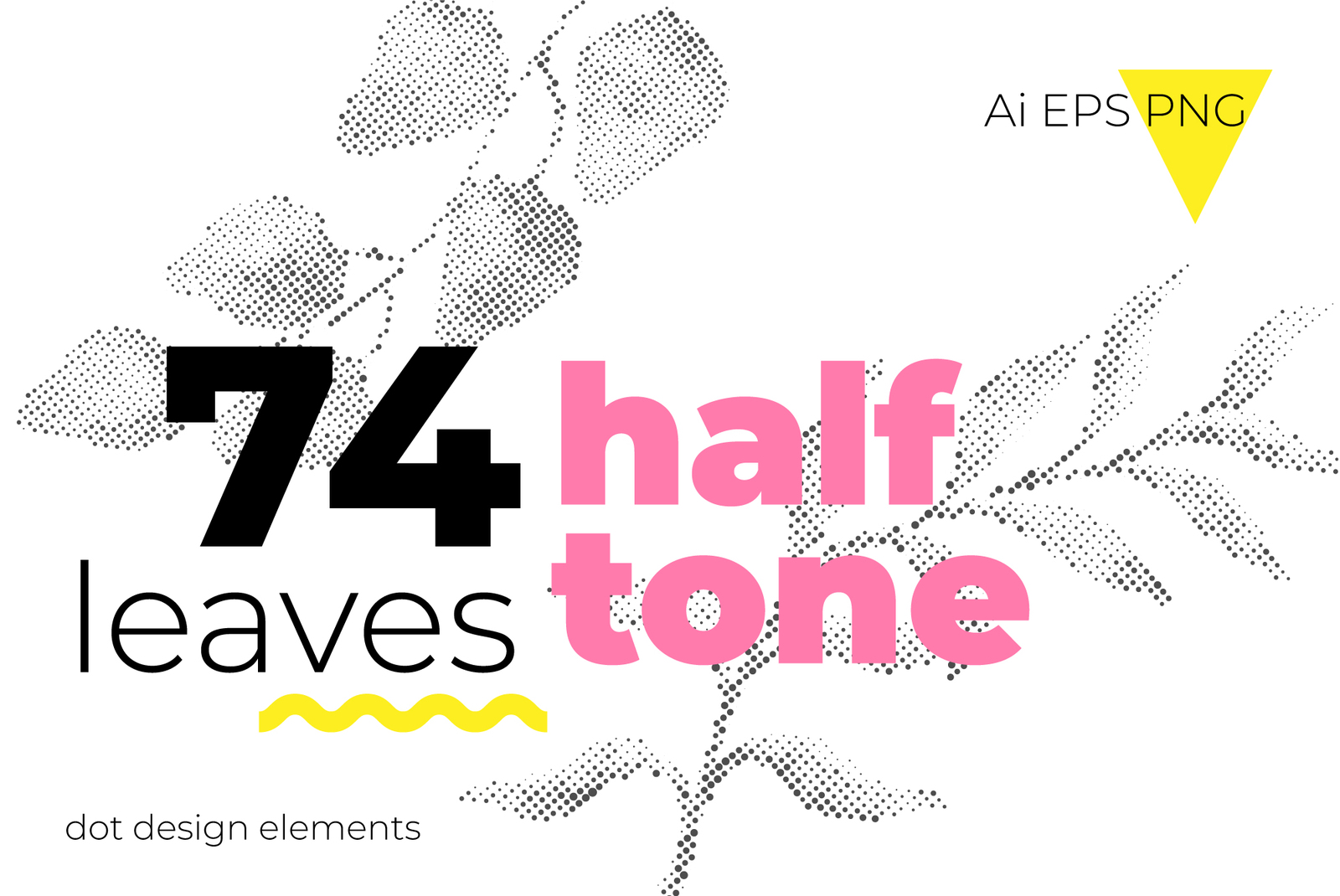 74 Halftone leaves 74 Halftone leaves