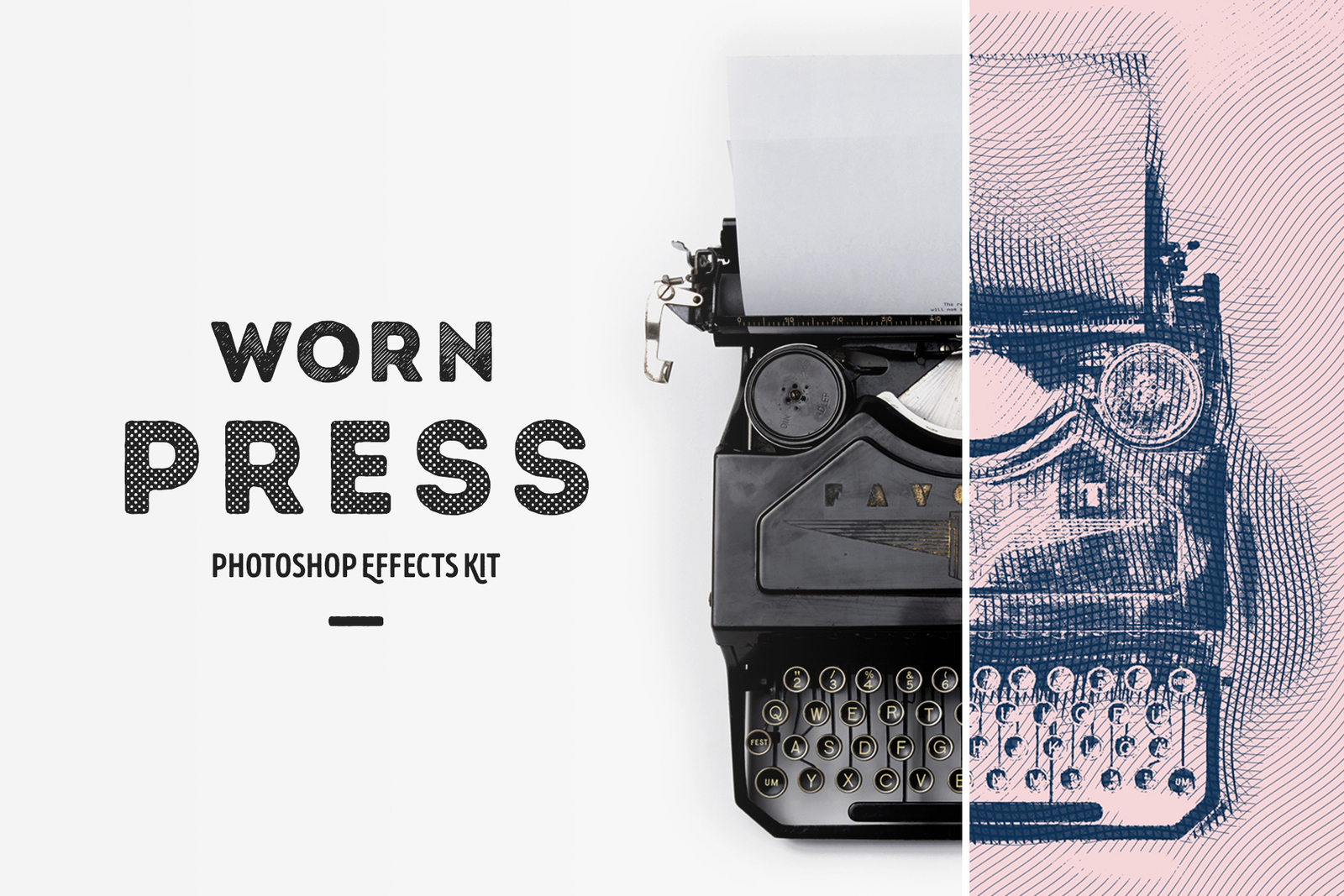 Worn Press Photoshop Effects Kit Worn Press Photoshop Effects Kit