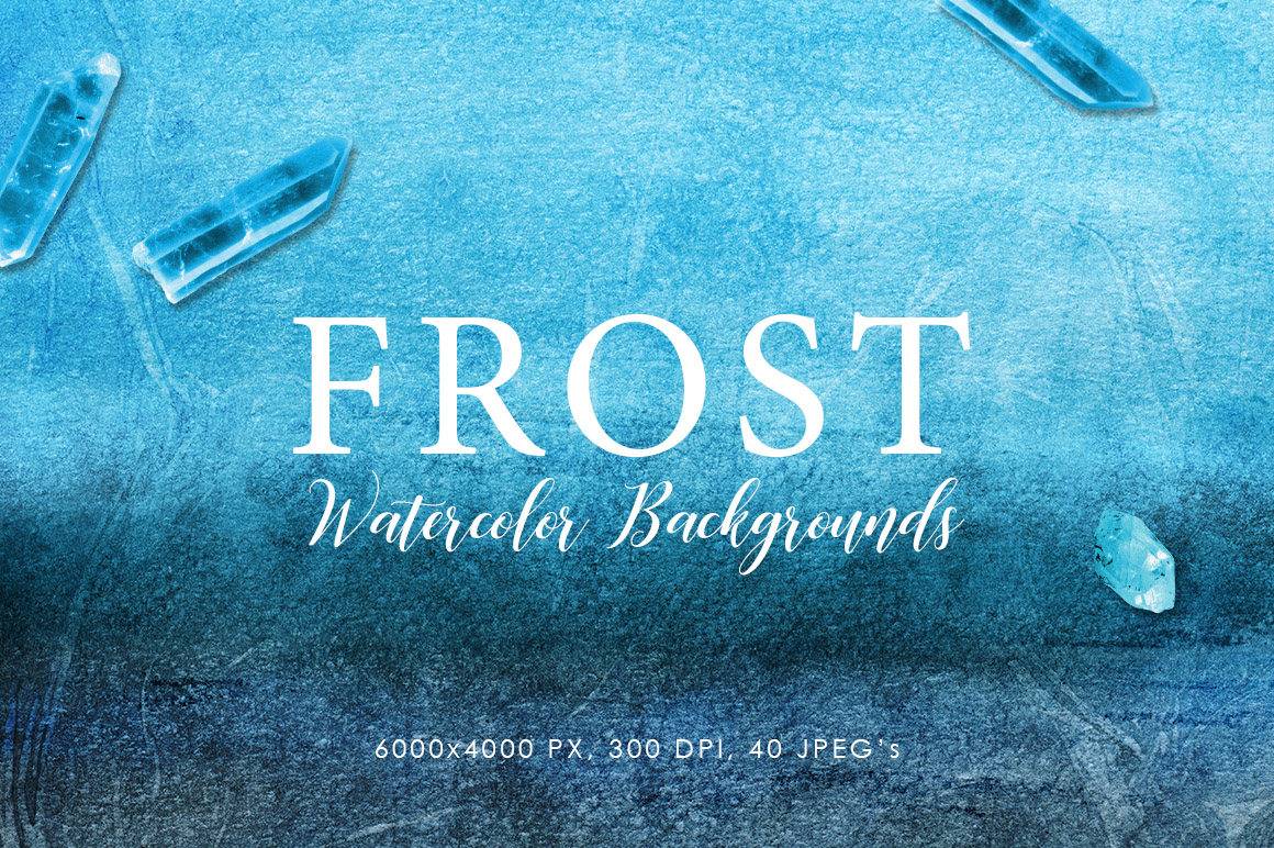 Frost Watercolor Backgrounds Frost Watercolor Backgrounds