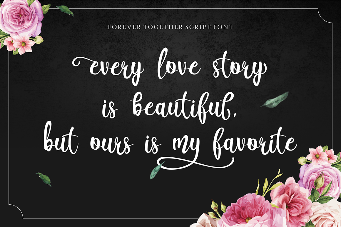 Forever Together // Romatic Font Duo (10 styles)