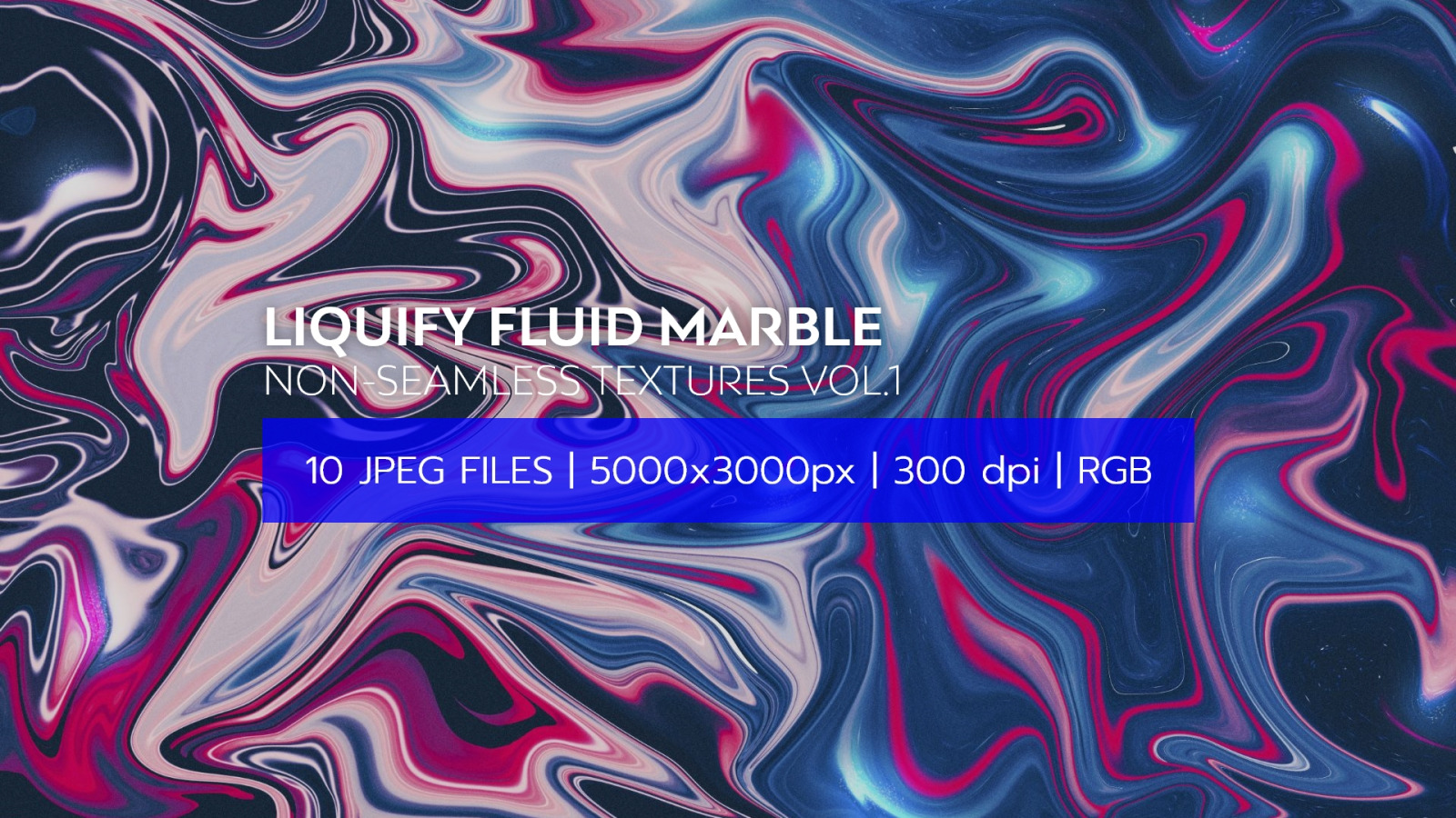 Liquify Fluid Marble - Non-Seamless Textures Vol.1