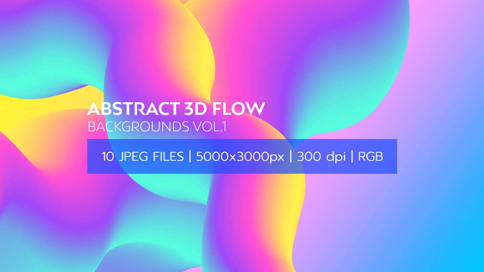 Abstract 3D Flow Backgrounds Vol.1