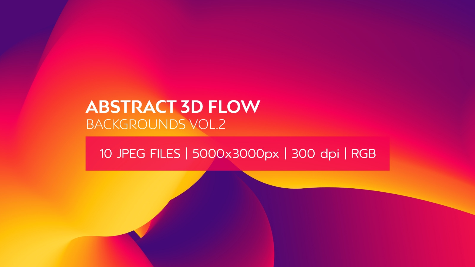 Abstract 3D Flow Backgrounds Vol.2