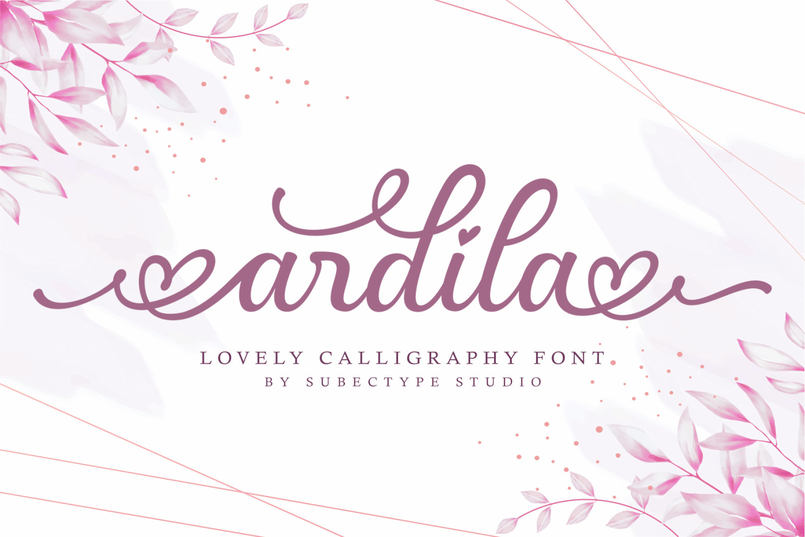 Ardila / Lovely Calligraphy Font Ardila / Lovely Calligraphy Font