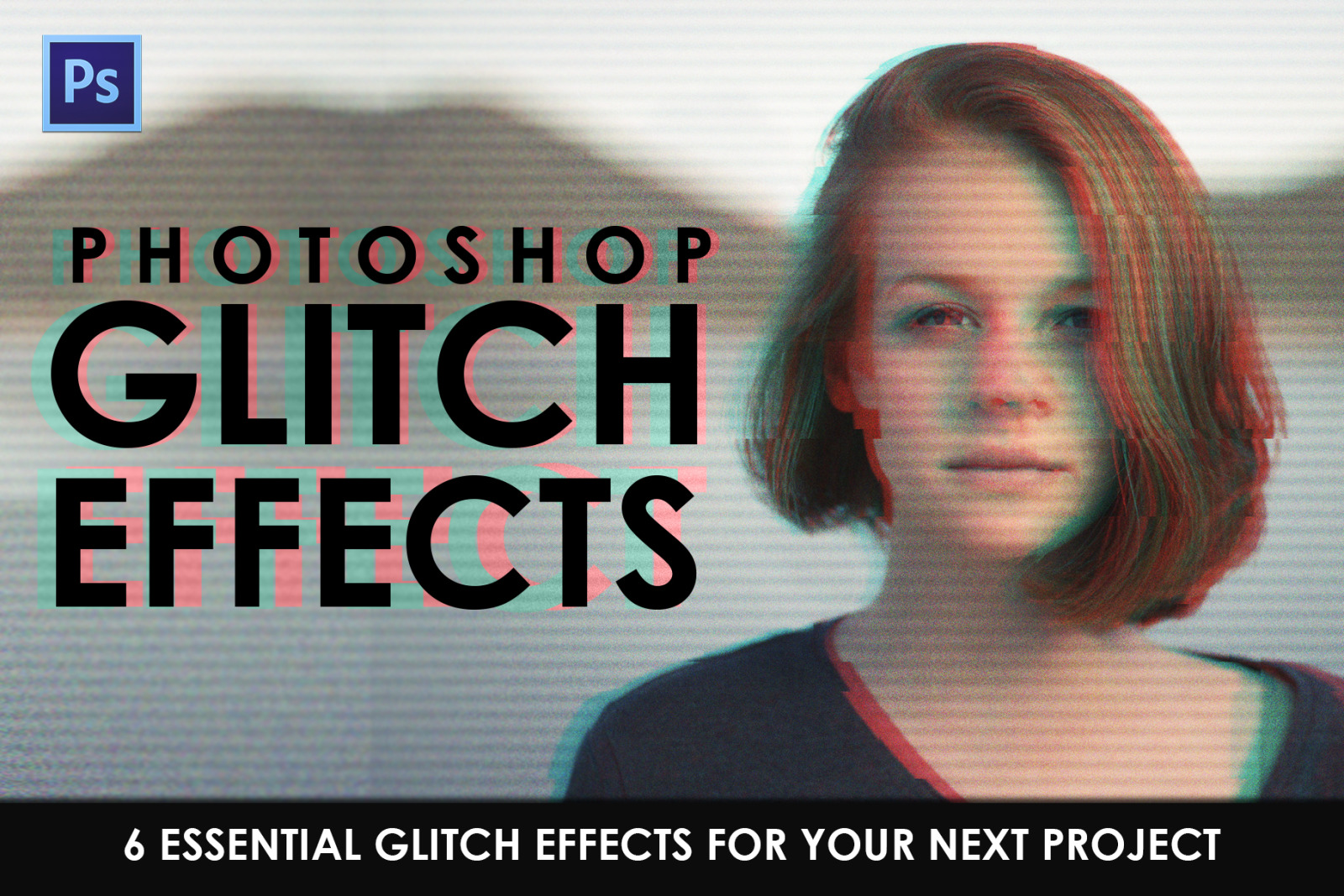 Glitch Effect Photoshop Actions