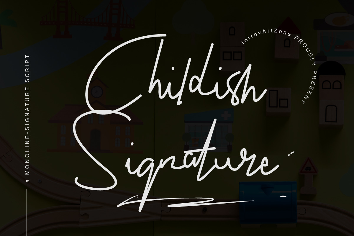Childish Signature Childish Signature