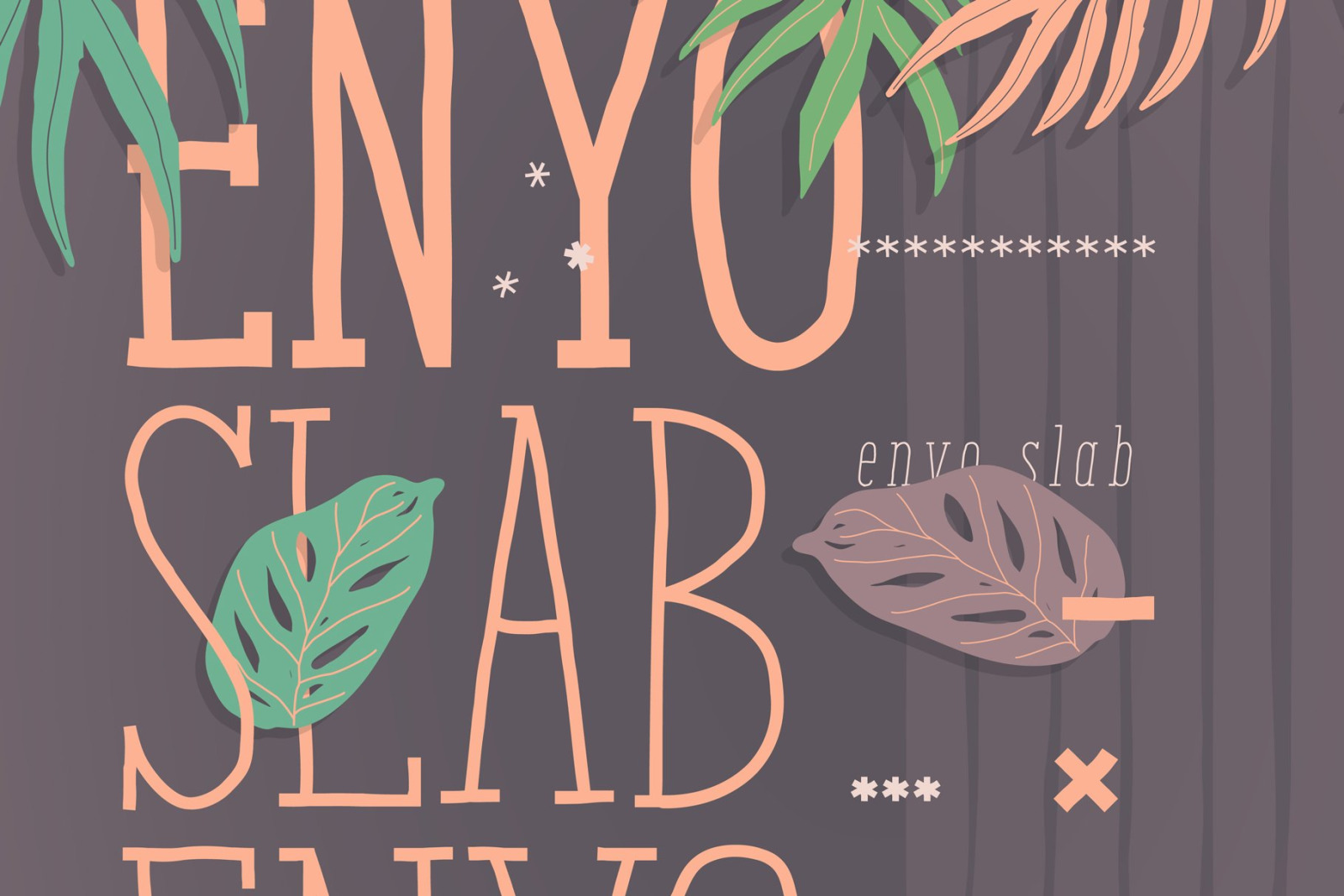 Enyo Slab Enyo Slab