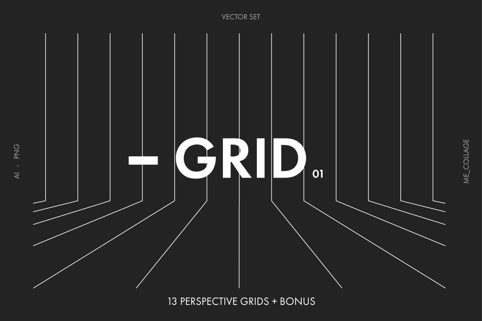 GRID 01 - 13 VECTOR PERSPECTIVE GRIDS GRID 01 - 13 VECTOR PERSPECTIVE GRIDS