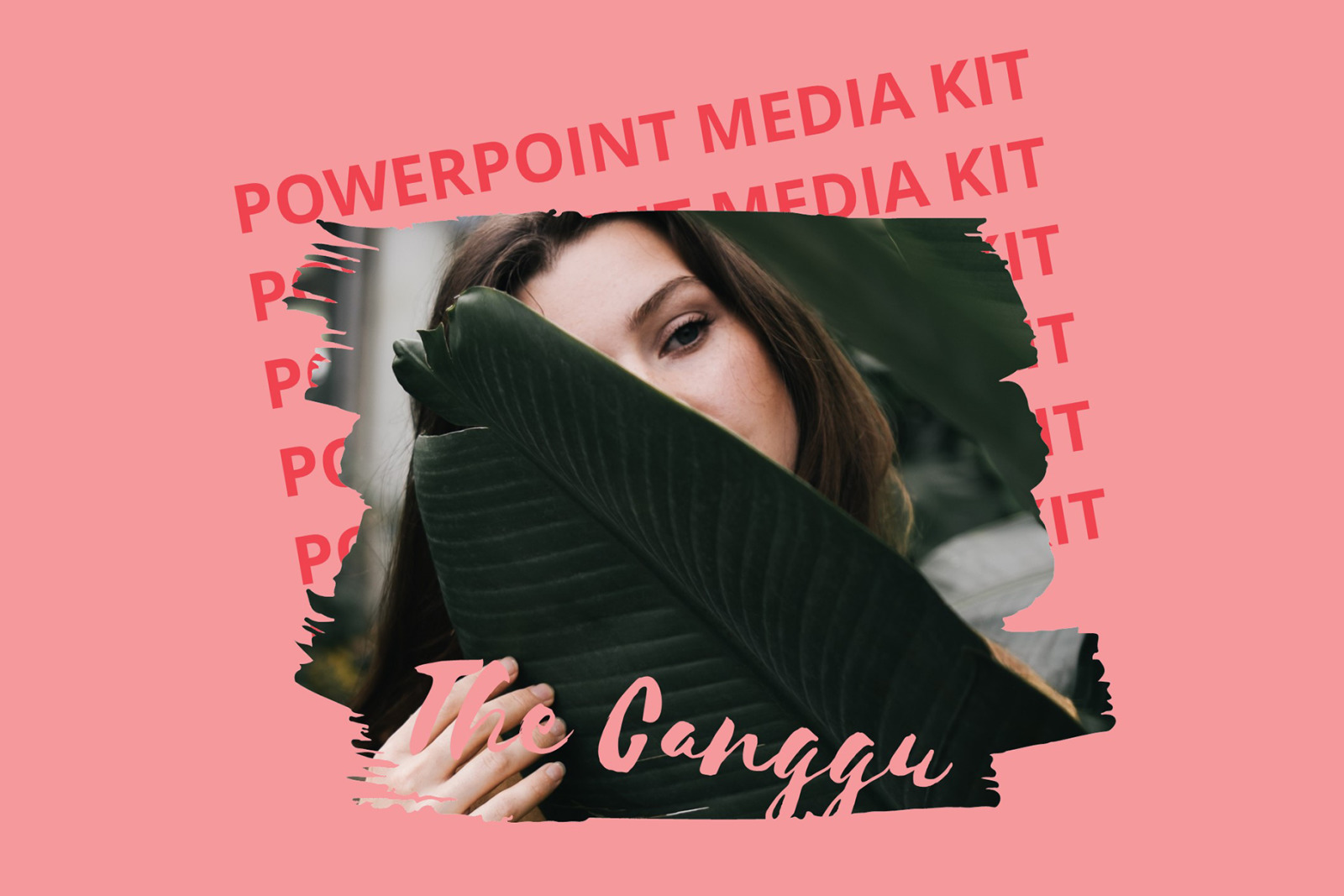 CANGGU - PowerPoint Media Kit Templates CANGGU - PowerPoint Media Kit Templates
