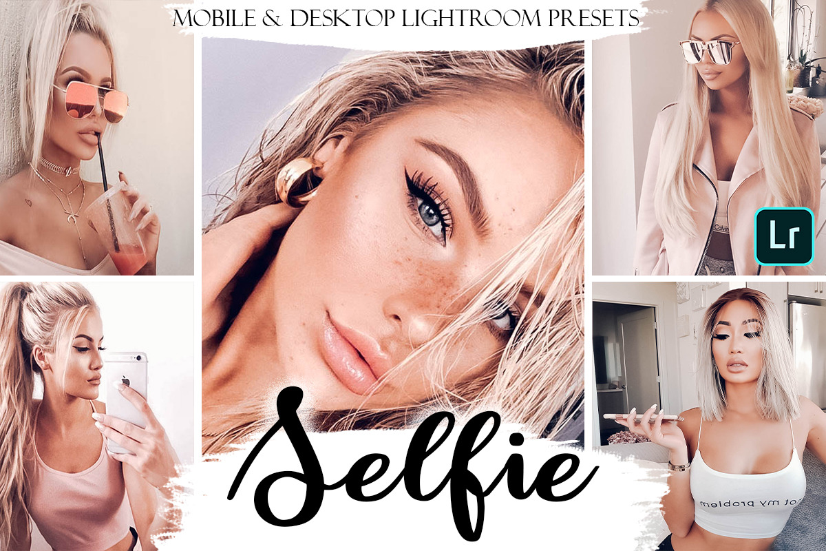 Selfie Mobile &amp; Desktop Presets | Portrait Lightroom Presets