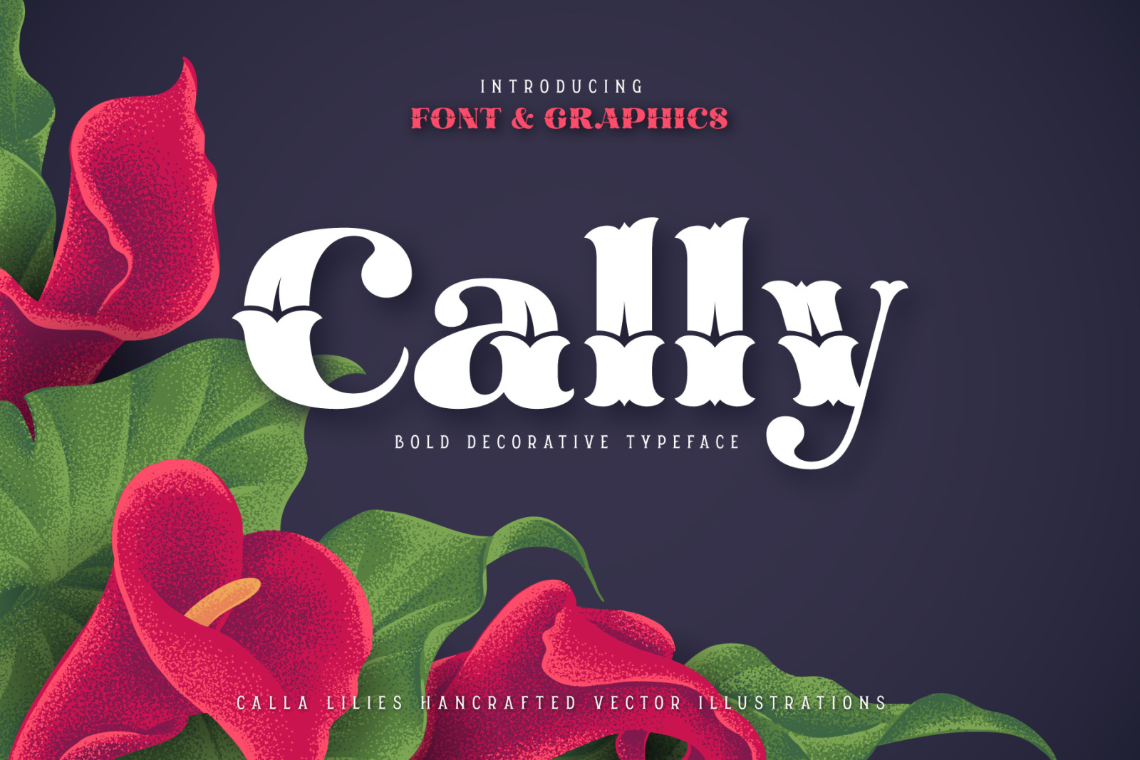 Cally Font & Graphics Cally Font & Graphics