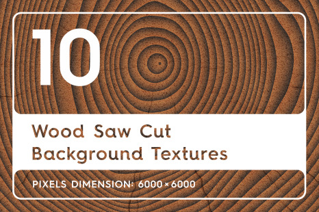 10 Wood Saw Cut Background Textures - Ring