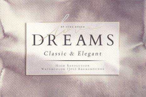 Dreams Classic & Elegant Watercolor - Background texture