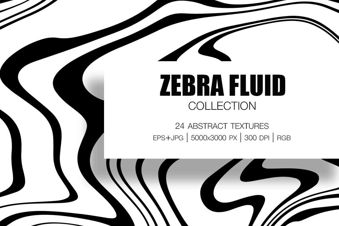 ZEBRA FLUID Collection. 24 Abstract Textures